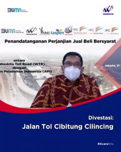 Waskita dan PT Akses Pelabuhan Indonesia Tandatangani Divestasi Jalan Tol Cibitung Cilincing